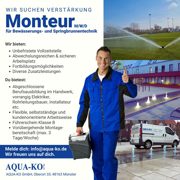 Stellenanzeige: Monteur (m/w/d) für Bewässerungs- und Springbrunnentechnik